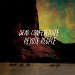 dead-confederate-peyote-people-cover-art