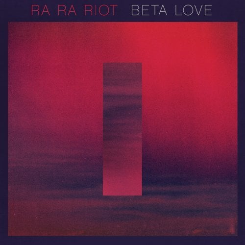 ra-ra-riot-beta-love-cover-art