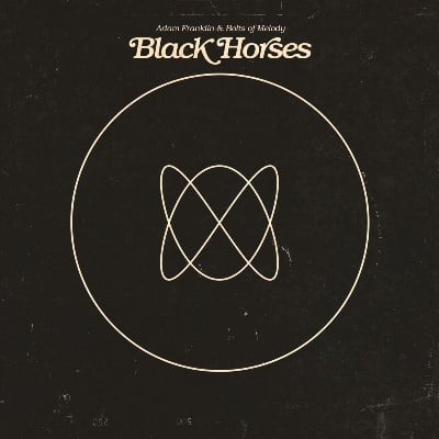 Adam-Franklin-Bolts-of-Melody-black-horses-400x4001