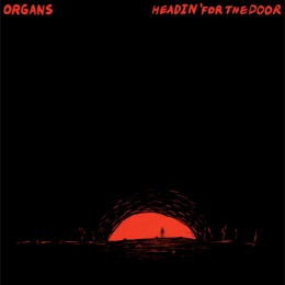 organs-headin-for-the-door-cover