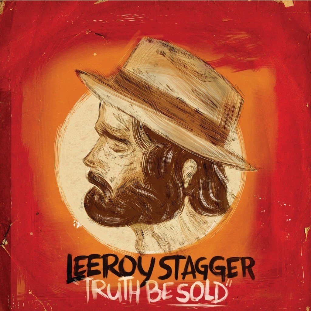 Leeroy-Stagger-Truth-Be-sold