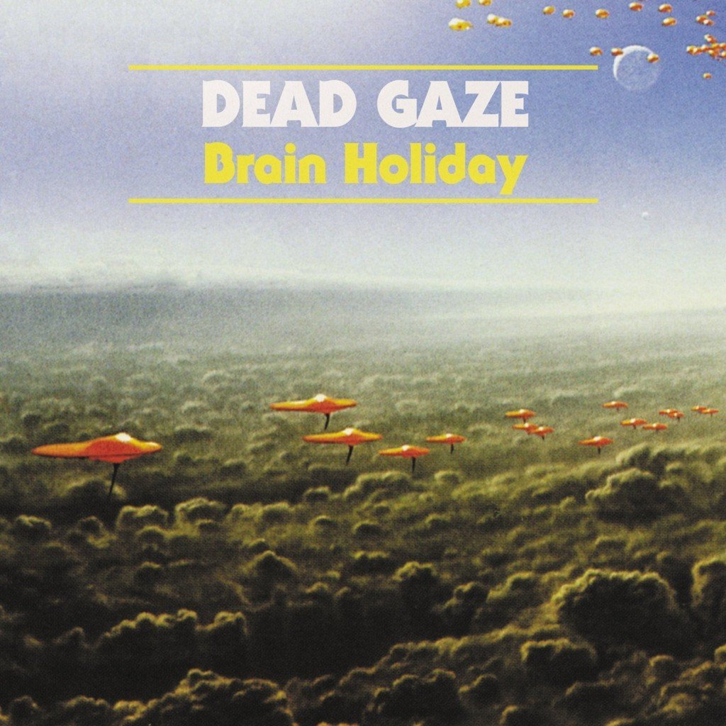dead-gaze-brain-holiday