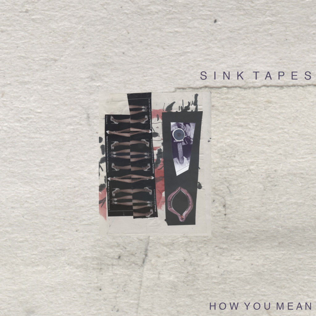 sink-tapes-how-you-mean