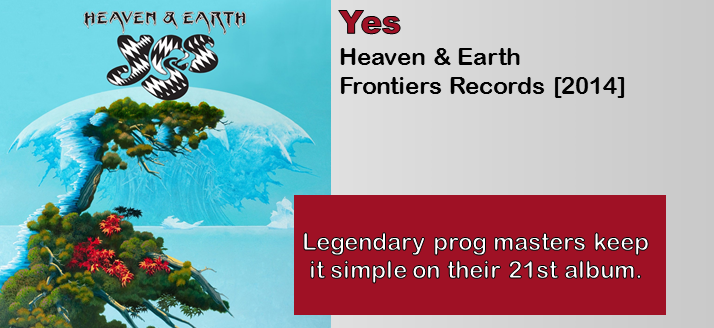 Yes Heaven And Earth Album Review The Fire Note 