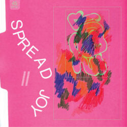 Spread Joy: II [Album Review]