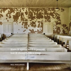 Bill Mallonee: Here It Opens With A Prayer, But It Closes With A Song [Album Review]
