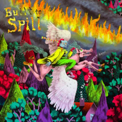 Built To Spill: When The Wind Forgets Your Name [Album Review]