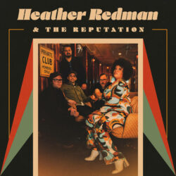 Heather Redman & The Reputation: Heather Redman & The Reputation [Album Review]