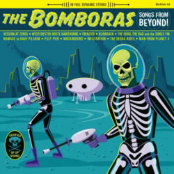The Bomboras: Songs From Beyond! [Album Review]