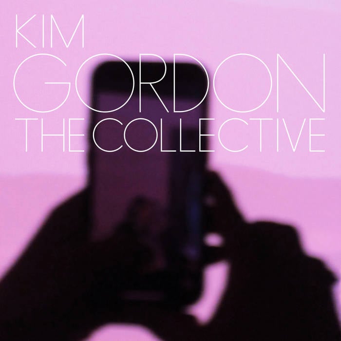 Kim Gordon: The Collective [Album Review] – The Fire Note