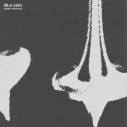 Blue Zero: Colder Shade Blue [Album Review]