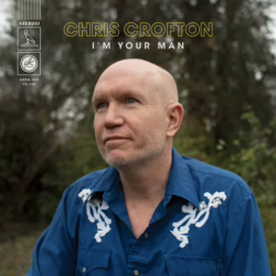 chris crofton im your man