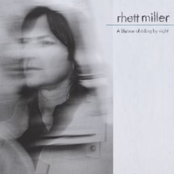 rhett miller a lifetime of riding by night