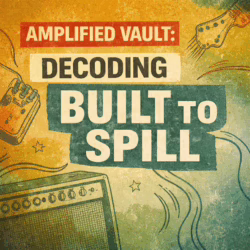 amplified vault built to spill