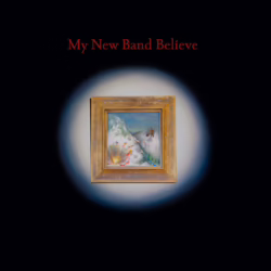 my new band believe st